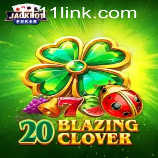 Unveiling 20BlazingClover: A Comprehensive Guide on Gameplay and Strategy