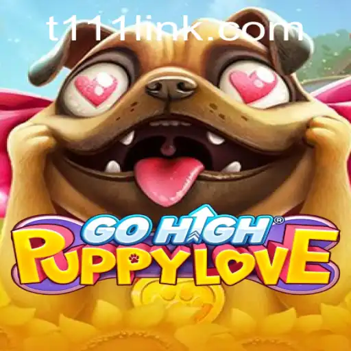 Discover the Exciting World of GoHighPuppyLove: An In-Depth Guide to the Latest Gaming Phenomenon