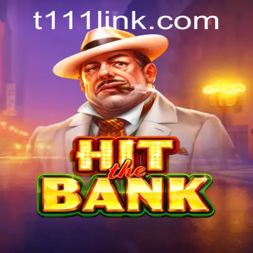 Exploring the Thrills of HitTheBank and Understanding the t111 PH Login