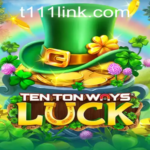 Unveiling the Excitement of TenTonWaysLuck: A New Era in Online Gaming